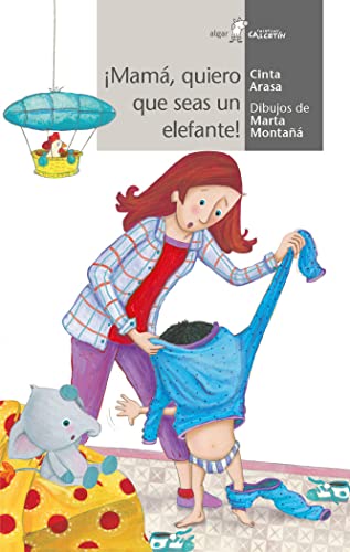 Mama, quiero que seas un elefante: 132 (Calcetín)