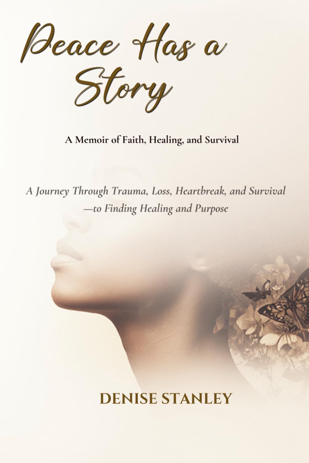 Peace Has a Story: The Testimony Behind the Healing