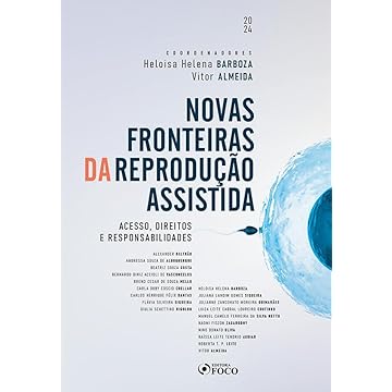Capa do livro Novas Fronteiras da Reprodução Assistida - Acessos, Direitos e Responsabilidades - 1ª Ed - 2024