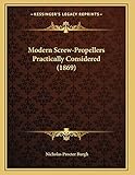 Modern Screw-Propellers Practically Considered (1869)