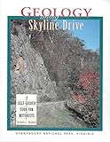 Geology Along Skyline Drive: Shenandoah National Park, Virginia
