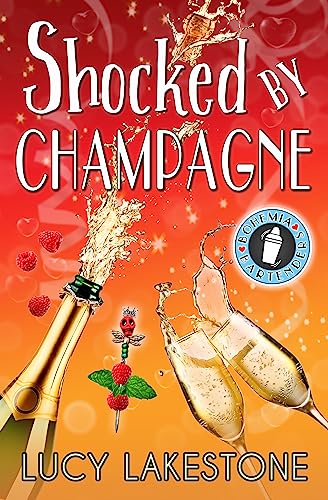 Shocked by Champagne (Bohemia Bartenders Mysteries Book 6)