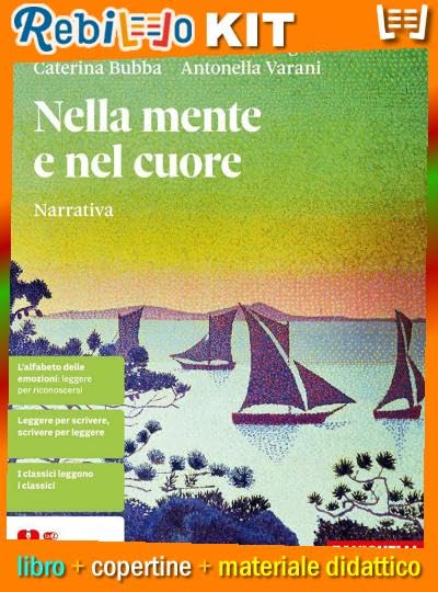 NELLA MENTE E NEL CUORE - NARRATIVA (LDM) (9788808599551) - Libro Scolastico + Materiale Didattico