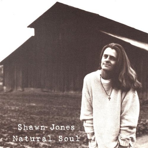 Natural Soul by Shawn Jones (1998-05-03)