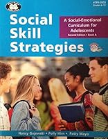 Social Skill Strategies: A Social-Emotional Curriculum for Adolescents 1888222271 Book Cover
