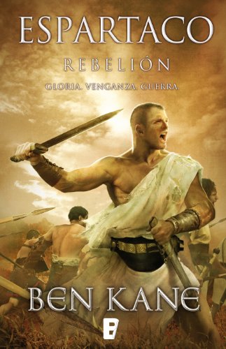 Rebelión (Espartaco 2) (Spanish Edition)