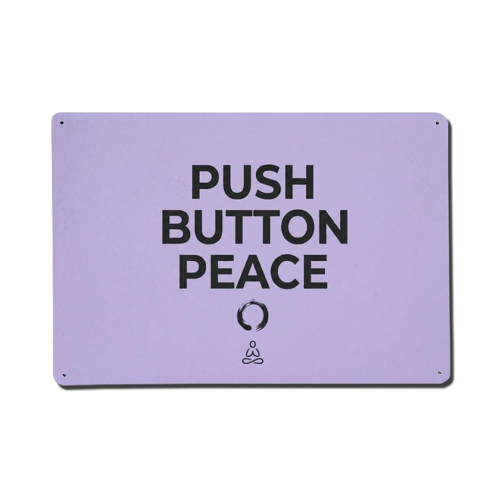 Olhnbad Style Push Button Peace Toilet Humor Text Layout Metal Tin Sign