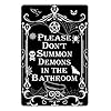 Gothic witchy bathroom sign please dont summon demons in the bathroom wall art poster pagan wiccan decor for gothic home 8 x 12 inch 924  urban country home decor