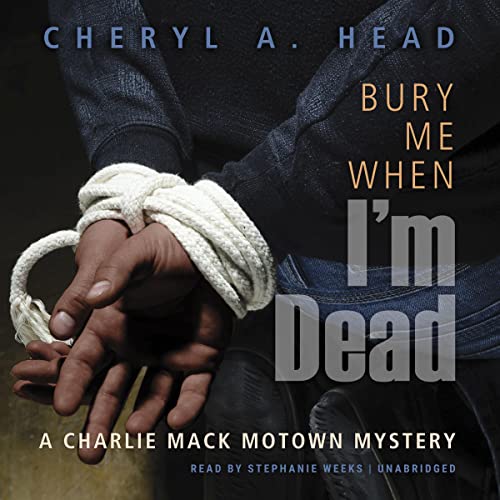 Bury Me When I'm Dead by Cheryl A. Head episode artwork