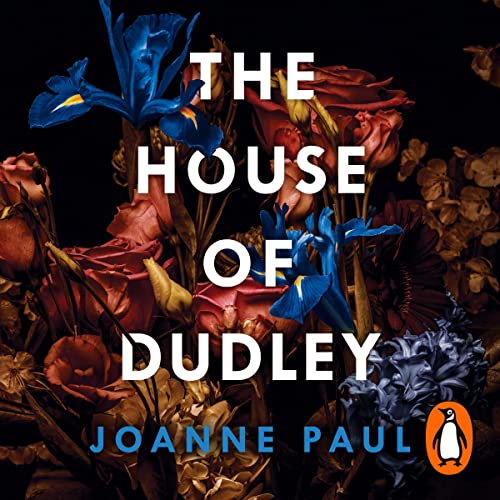 The House of Dudley by Dr Joanne Paul episode artwork