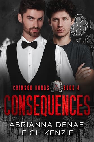 Consequences (Crimson Bonds Book 4)