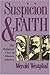 Suspicion and Faith: The Religious Uses of Modern Atheism