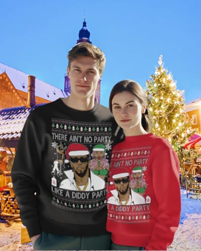 ALLNTRENDS There Ain't No Party Like a Diddy Party Viral Music Meme Ugly Christmas Sweatshirt2