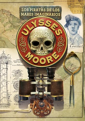 Los piratas de los Mares Imaginarios (Serie Ulysses Moore 15)