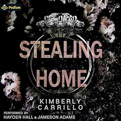 Stealing Home Audiolibro Por Kimberly Carrillo arte de portada