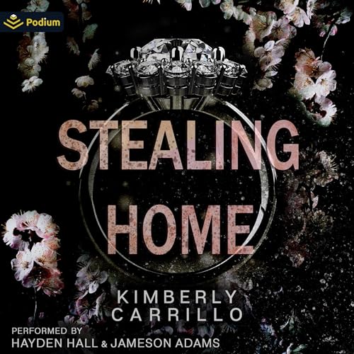 Stealing Home Audiolibro Por Kimberly Carrillo arte de portada