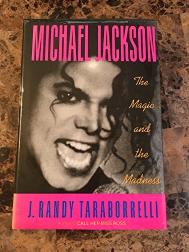 Michael Jackson The Magic and the Madness 1991 B00FEHJGG8 Book Cover