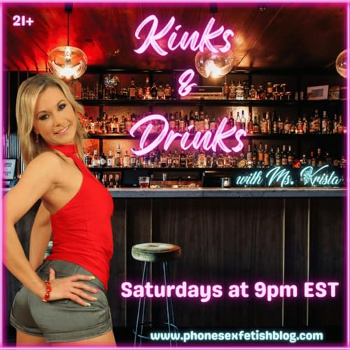 Kinks & Drinks With Ms. Krista Podcast Por Cock Radio arte de portada