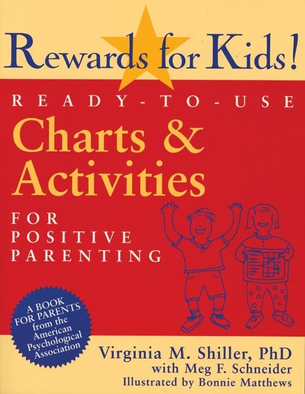 Rewards for Kids!: Ready-to-Use Charts & Activities for Positive Parenting (APA LifeTools Series)
