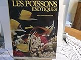 Les poissons exotiques d'eau douce et de mer