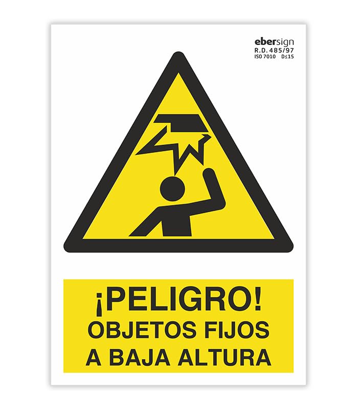 EberSign | Señal de Advertencia '¡Peligro! Objetos Fijos a Baja Altura' Normativa ISO (A3)