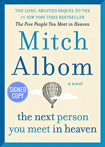 The Next Person You Meet in Heaven - Signed / A... 0062874322 Book Cover