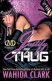 Justify My Thug (Thug Series Book 5)