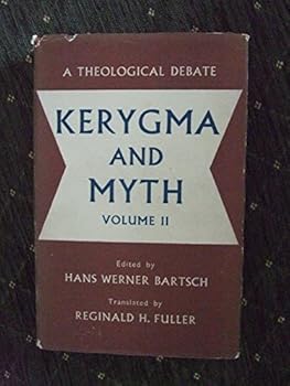 Kerygma and Myth: Volume 2
