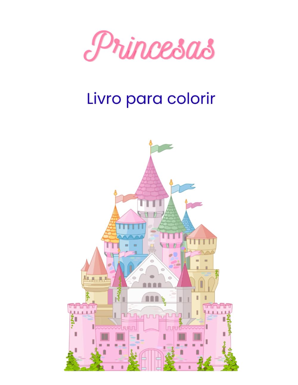 Princesas: Livro para Colorir