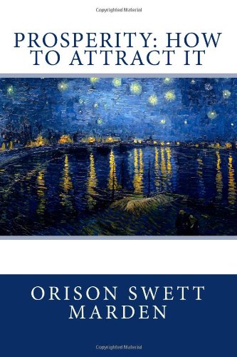 Prosperity: How to Attract It 1480077828 Book Cover