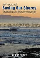 40 Years of Saving Our Shores 094028331X Book Cover