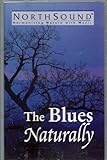 blue cassettes hold 45 minutes of music. green cassettes hold 55 minutes of music  Blues Naturally [CASSETTE]
