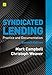 Syndicated Lending 7th edition: Practice and Documentation