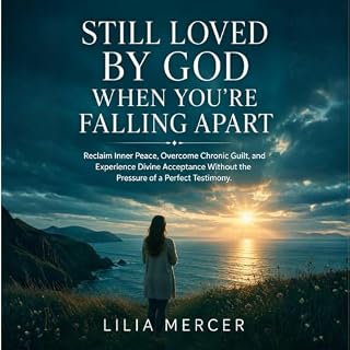 Still Loved by God When You&rsquo;re Falling Apart cover art