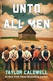 Unto All Men: A Novella