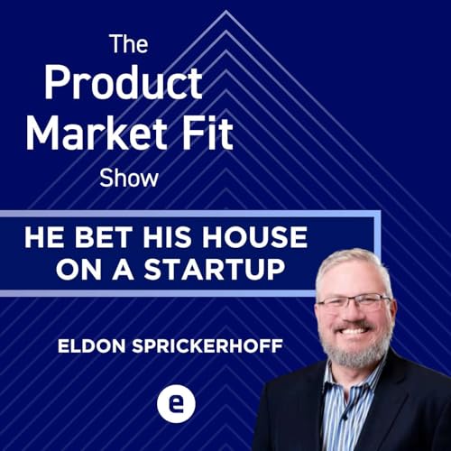 He bet his house on a startup—took 7 years to $1M, then hockey stick to $100M+ ARR. | Eldon Sprickerhoff, Co-Founder of eSentire cover art
