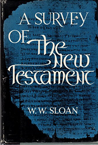 A survey of the New Testament. B0017YUIEG Book Cover