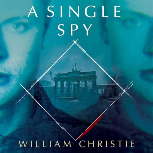 A Single Spy Audiolivro Por William Christie capa