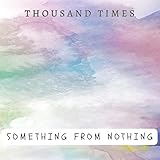 Thousand Times