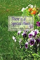 There is a Special Place: The Poetry of Marilyn Goldsmith 1482706172 Book Cover