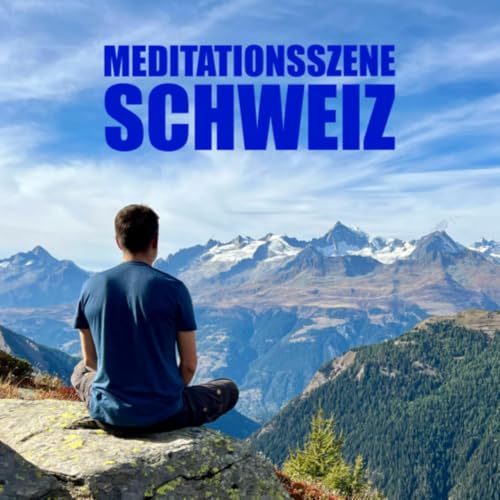 Meditationsszene Schweiz copertina