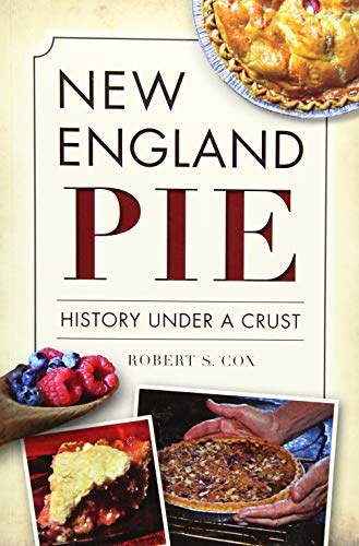New England Pie: History Under A Crust (American Palate) #TOP12
