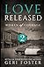 Love Released - Book Two (Women Of Courage)