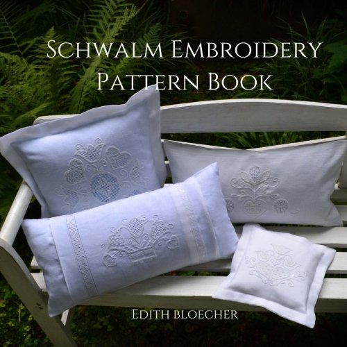 Schwalm embroidery pattern book Bloecher, Edith 9781977831378 Books