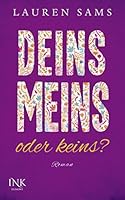 Deins, meins oder keins? 3863960882 Book Cover