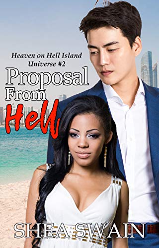 Proposal From Hell (Heaven on Hell Island Universe Book 2) (English Edition)