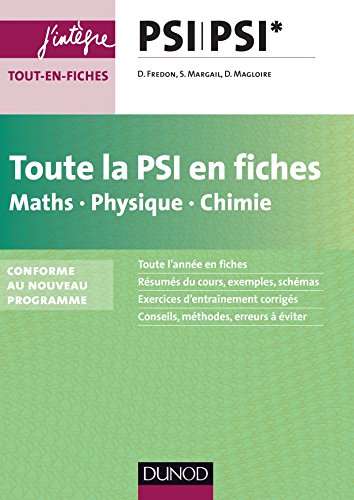 Télécharger Toute la PSI en fiches - Maths, Physique, Chimie - nouveau programme 2014: nouveau programme 2014 Livre eBook France