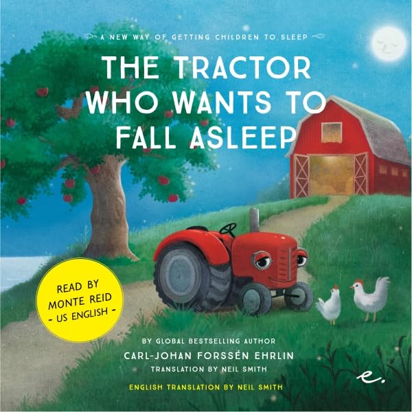 Cover art for The Tractor Who Wants to Fall Asleep [UK English]