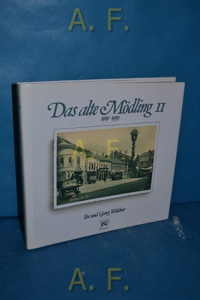 Das alte Mo¨dling, 1919-1959 (German Edition)