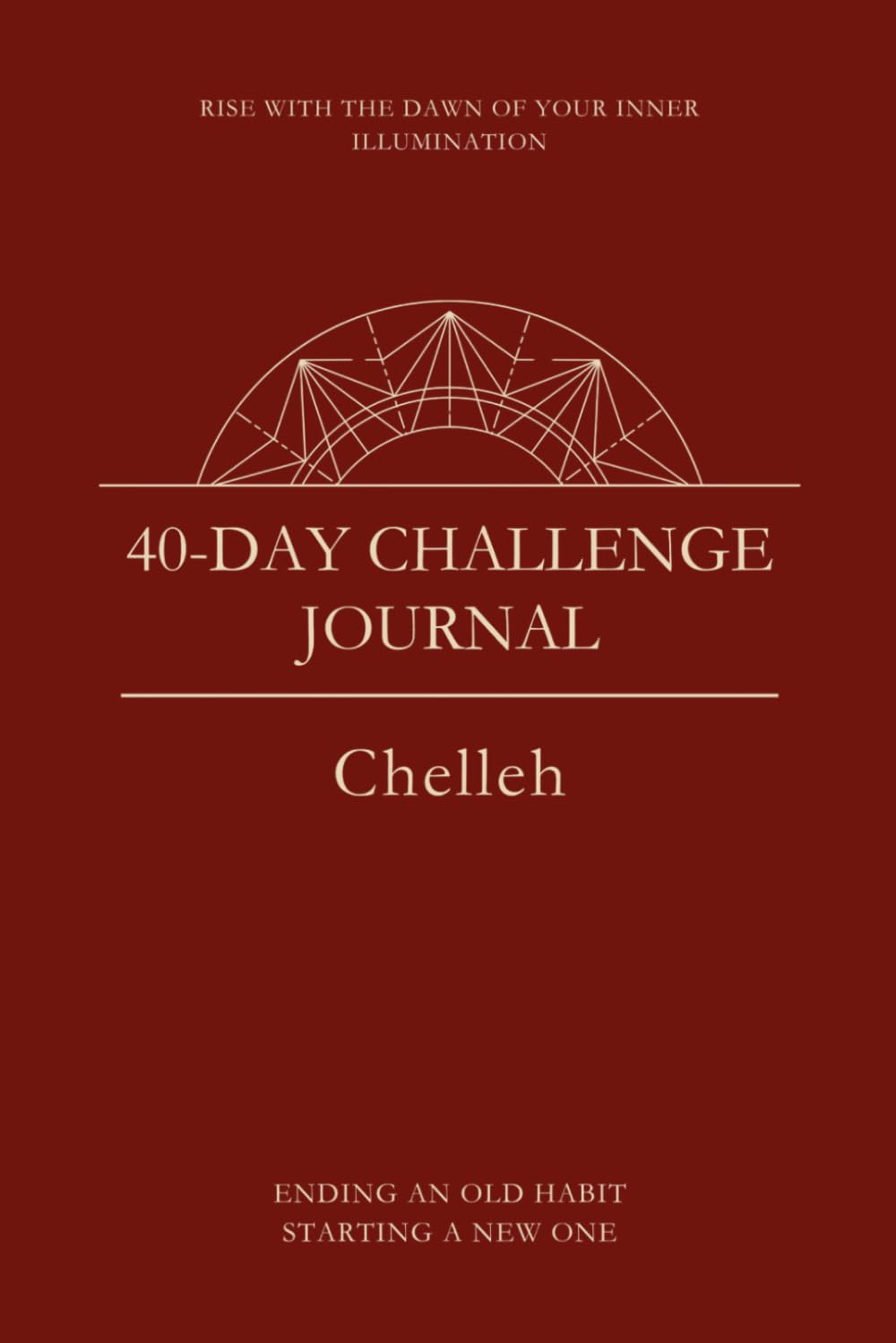 40-Day Challenge journal: Chelleh
